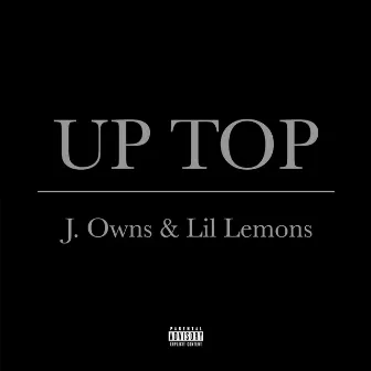 Up Top by Sobxcki