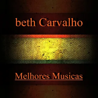 Melhores Musicas by Beth Carvalho