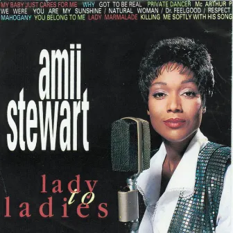 Lady to Ladies by Amii Stewart