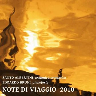 Note di viaggio 2010 by Santo Albertini