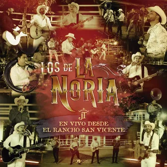 En Vivo Desde El Rancho San Vicente by Los De La Noria