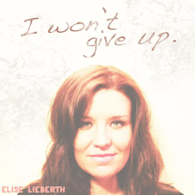 I Won't Give Up