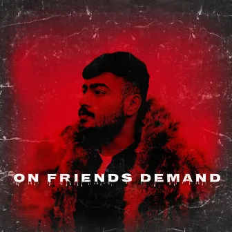 On Friends Demand by Keshant Music