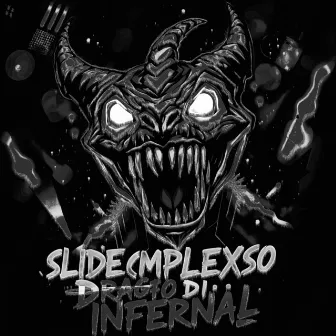 SLIDE COMPLEXO DRAGAO INFERNAL by DJ LUCKY 013