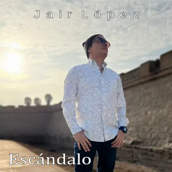 Escándalo by Jair Lopez