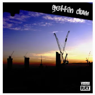 Gettin' Dum by Voodoo Black