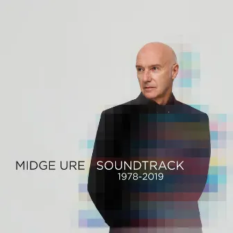 Soundtrack: 1978-2019 by Midge Ure