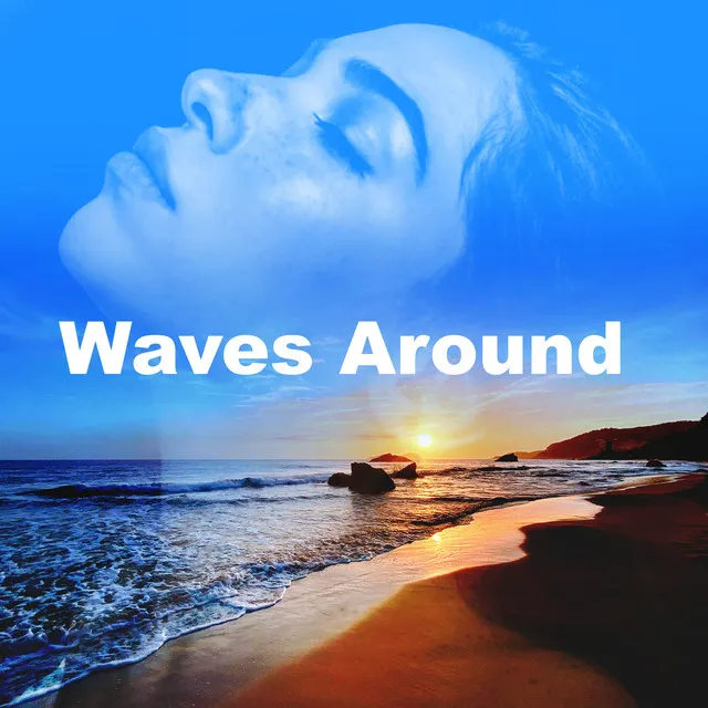 Waves Around