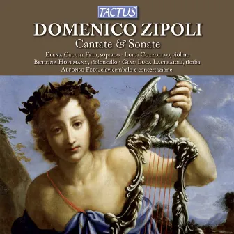 Domenico Zipoli: Cantate & Sonate by Elena Cecchi-Fedi