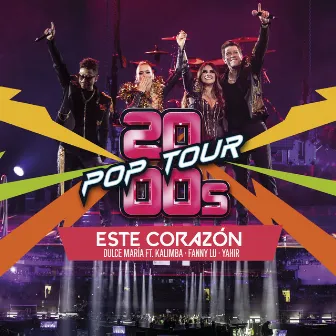 Este Corazón (En Vivo) by 2000s POP TOUR