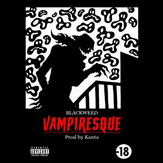 Vampiresque by Blackweed