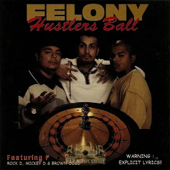 Hustlers Ball by Felony