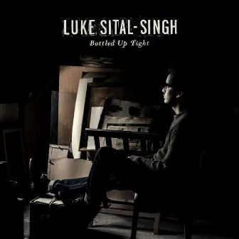 Bottled Up Tight by Luke Sital-Singh