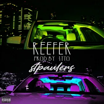 REEFER by STPAULERS