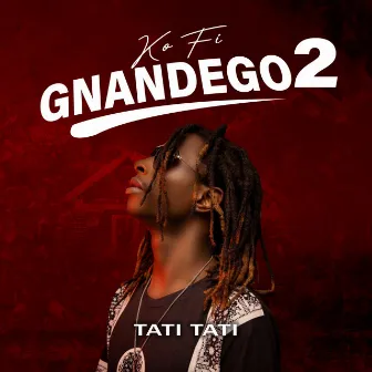 Ko Fi Gnandego 2 by Tati Tati