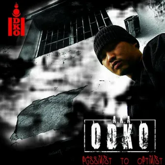 Pessimist to Optimist by Aka Odko