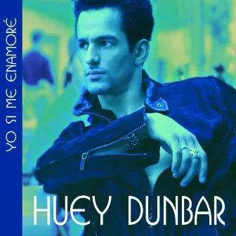 Yo Si Me Enamoré by Huey Dunbar