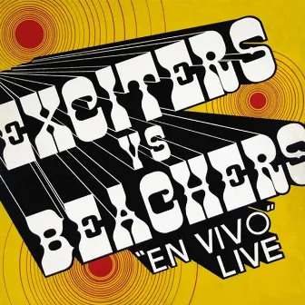 Exciters vs Beachers: En Vivo (Live) by Exciters