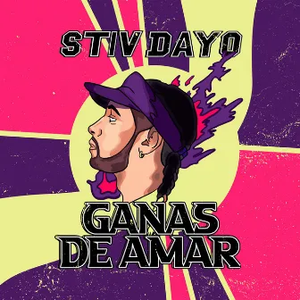 Ganas de Amar by Stiv Dayo