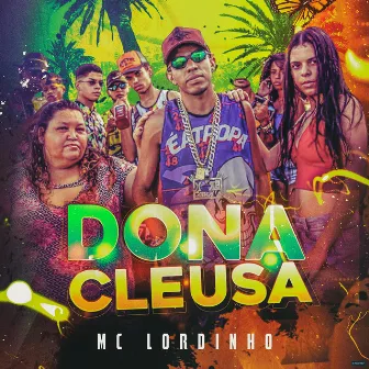 Dona Cleusa by Mc Lordinho