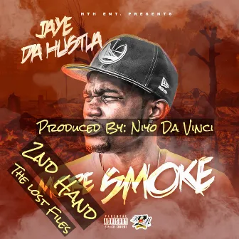 2nd Hand Smoke by Jaye Da Hustla