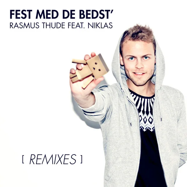 Fest Med De Bedst' (feat. Niklas) - James Kayn Remix - Radio edit