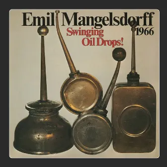 Swinging Oildrops by Emil Mangelsdorff