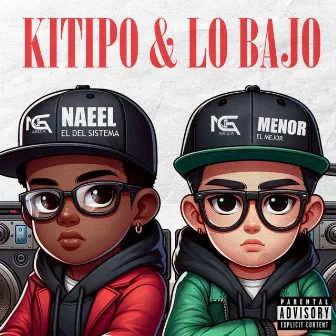 KITIPO Y LO BAJO by Unknown Artist