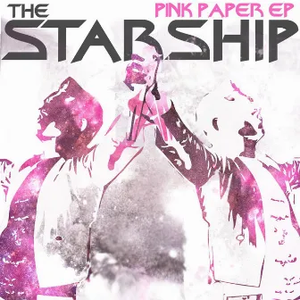 Pink Paper - EP by The Starship