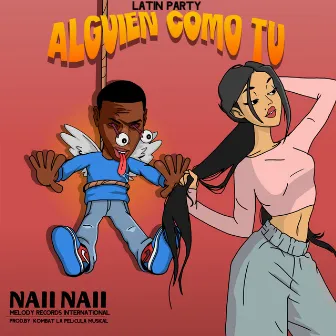 Alguien Como Tu by Naii Naii