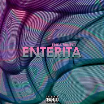 Enterita by Érika Minetti