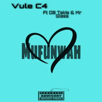 Mufunwah by Vule C4