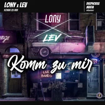 Komm zu mir by Lony