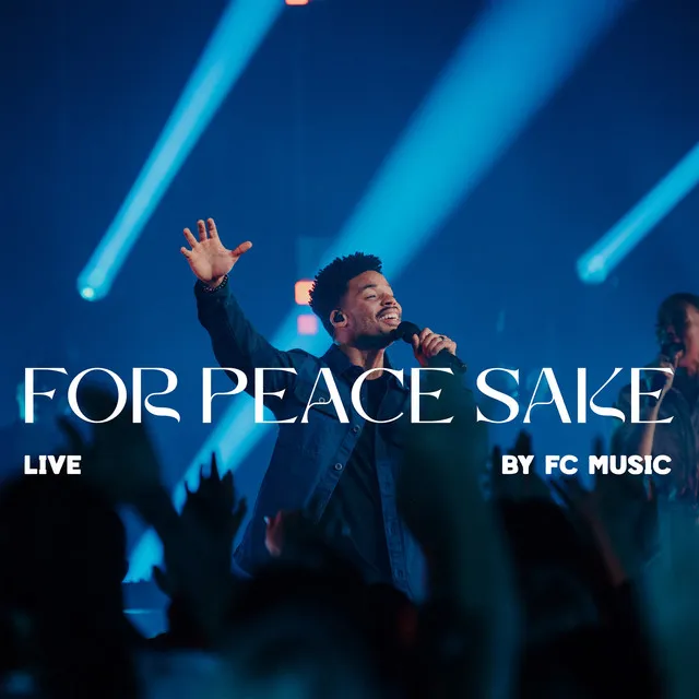 For Peace Sake (Live)