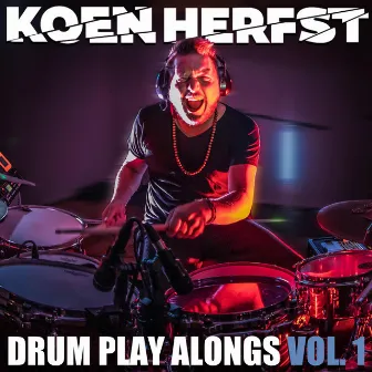 Drum Play Alongs, Vol. 1 by Koen Herfst