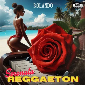 Serenata Reggaeton by Rolando