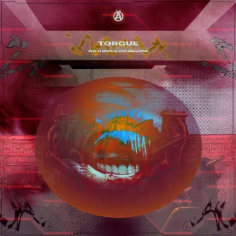 As Above So Below EP by Torgue