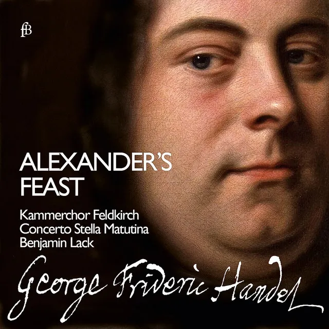 Alexander's Feast, HWV 75, Pt. 1: With Ravish'd Ears