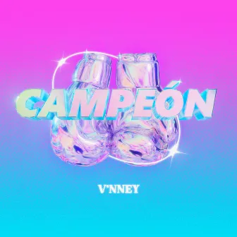 Campeón by V'nney