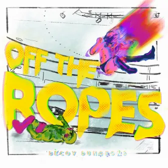 Off The Ropes by Decoy Dungeons