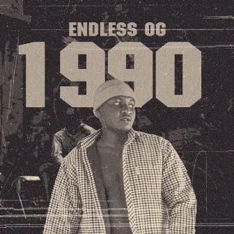 1990 (Original) by ENDLESS OG