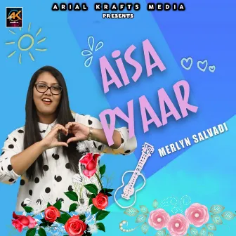 Aisa Pyaar by Merlyn Salvadi