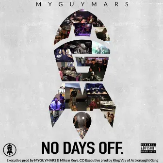 No Days Off by MyGuyMars