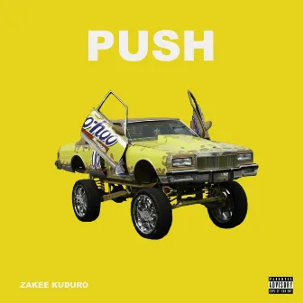 Push by Zakee Kuduro