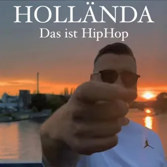 Das ist HipHop by Hollända