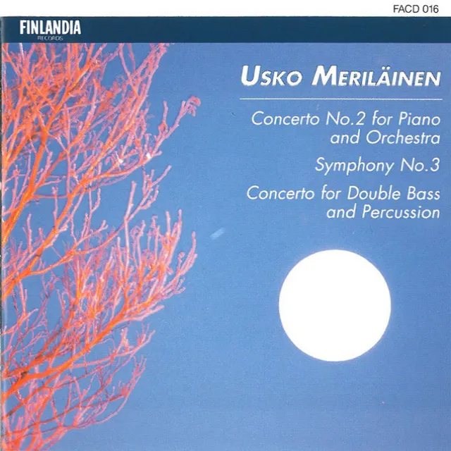 Meriläinen : Concerto No.2 For Piano And Orchestra