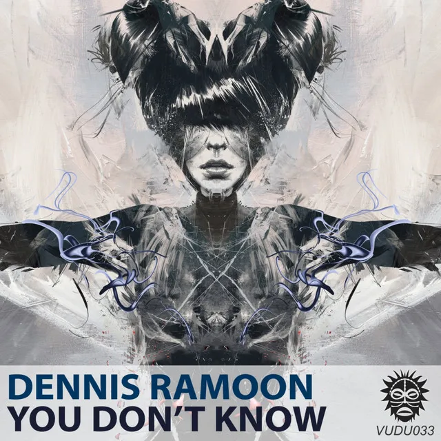 You Don't Know - Original Mix