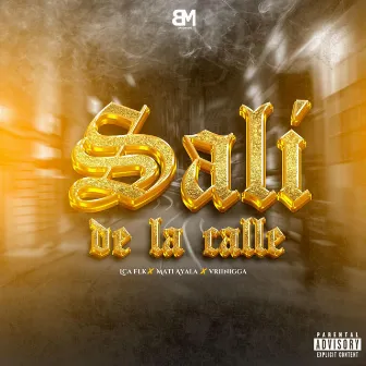 Sali De La Calle by LCA FLK