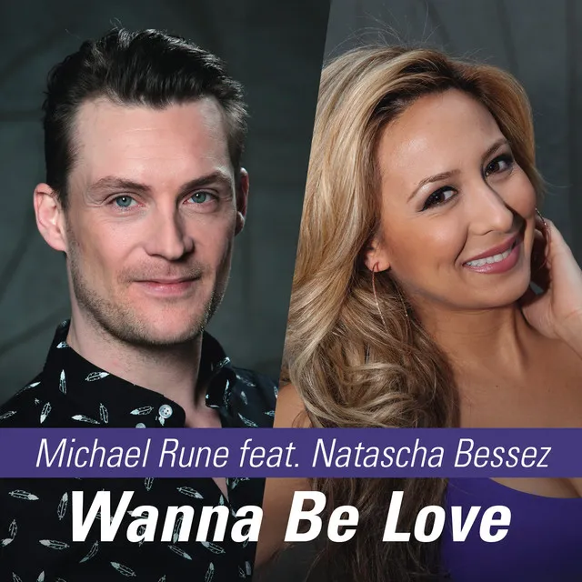 Wanna Be Loved (feat. Natascha Bessez)