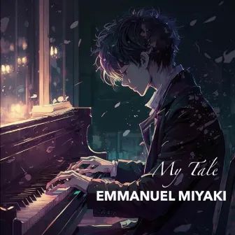 My Tale by Emmanuel Miyaki